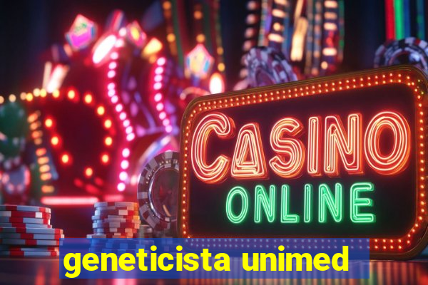 geneticista unimed